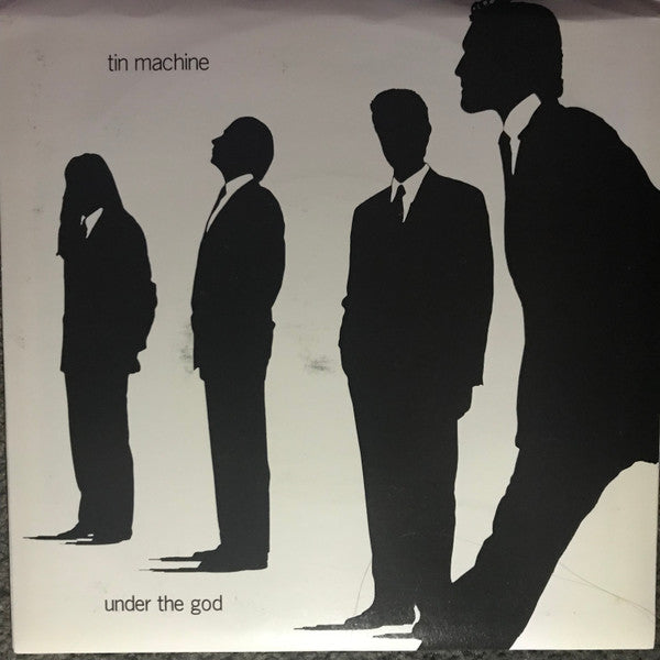 Tin Machine : Under The God (7")