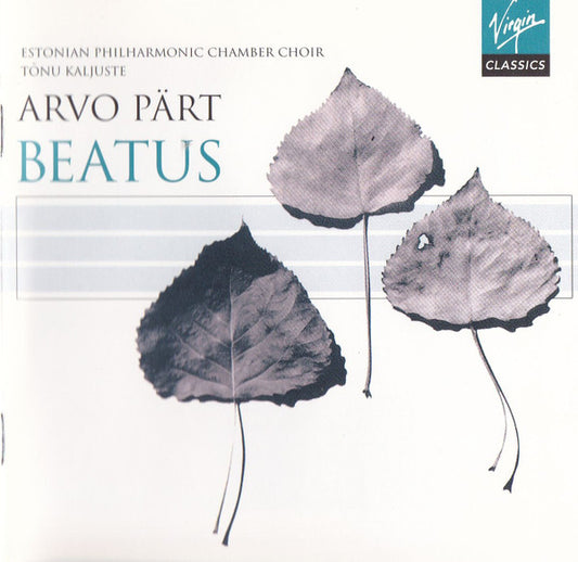 Arvo Pärt - Estonian Philharmonic Chamber Choir, Tõnu Kaljuste : Beatus (CD)
