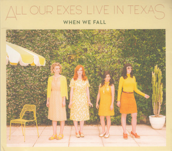 All Our Exes Live In Texas : When We Fall (CD, Album)