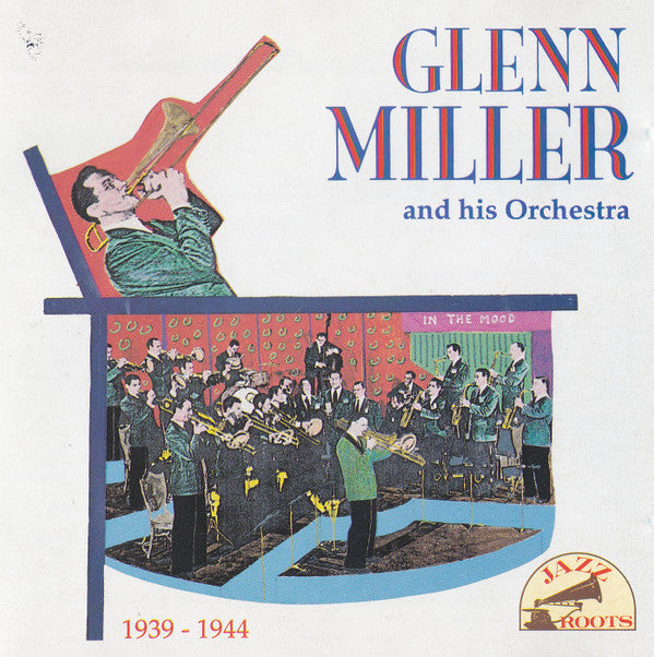 Glenn Miller And His Orchestra : 1939-1944 (CD, Album, Comp)