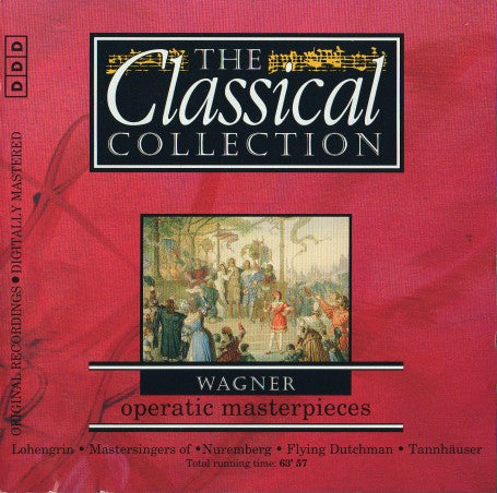 Richard Wagner : Operatic Masterpieces (CD, Comp)