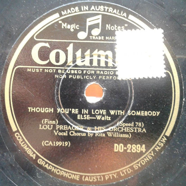 Lou Preager & His Orchestra : Though Your In Love With Somebody Else / Ashby De La Zouch (Shellac, 10")