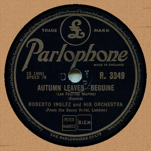 Roberto Inglez And His Orchestra : Autumn Leaves / All My Love (Shellac, 10")