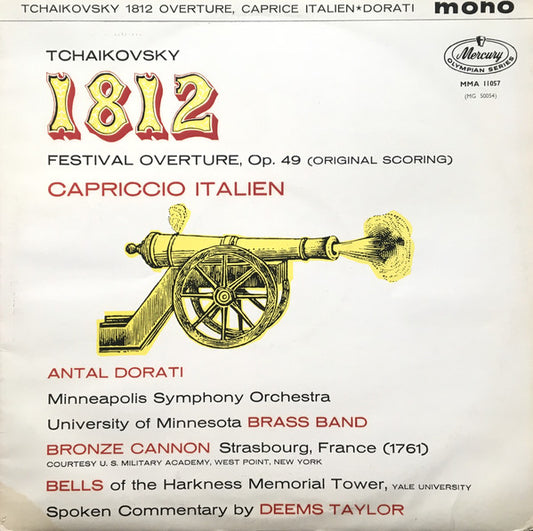 Pyotr Ilyich Tchaikovsky - Antal Dorati, Minneapolis Symphony Orchestra, University Of Minnesota Brass Band : 1812 / Capriccio Italien (LP, Album, Mono, RE)