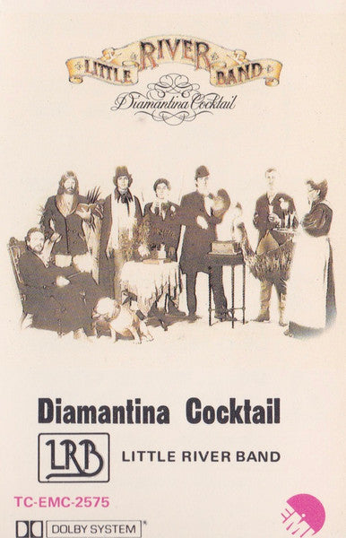 Little River Band : Diamantina Cocktail (Cass, Album)