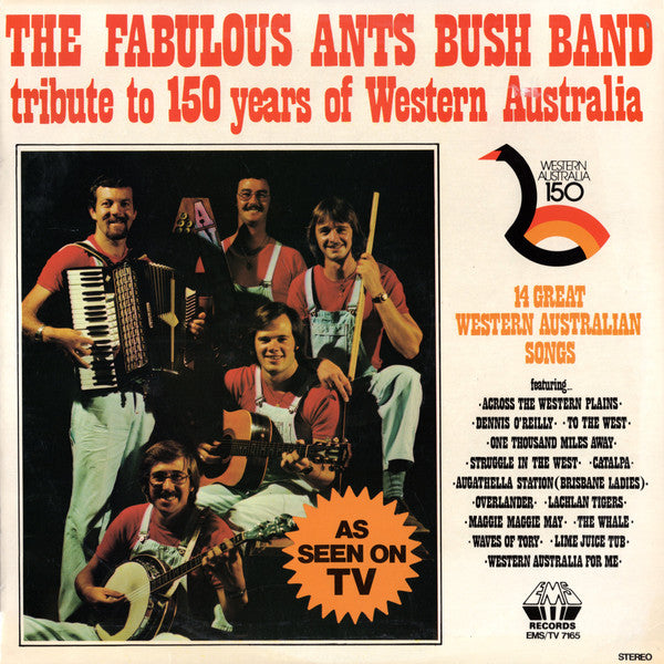 Ants Bush Band : The Fabulous Ants Bush Band Tribute To 150 Years Of Western Australia (LP, Album)