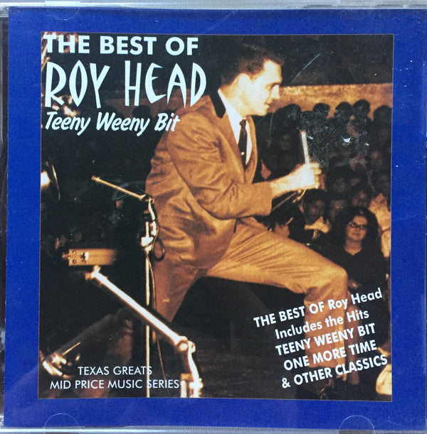 Roy Head : The Best Of Roy Head & The Traits Teeny Weeny Bit  (CD, Comp)
