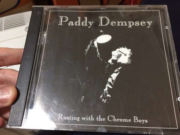 Paddy Dempsey : Rusting With The Chrome Boys (CD, EP)