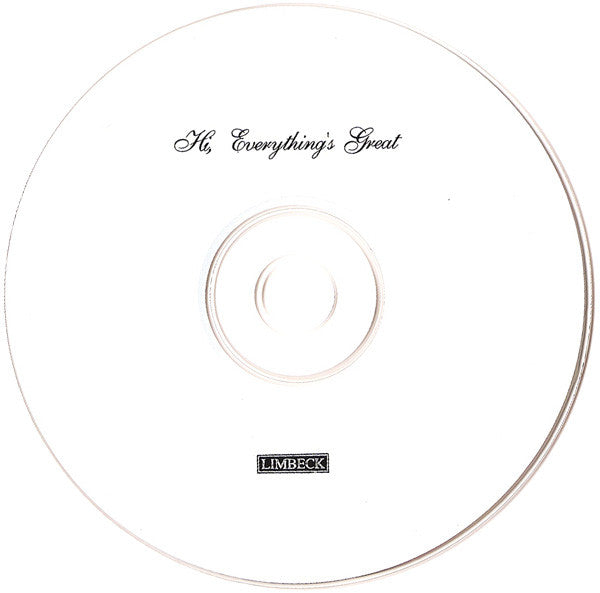 Limbeck : Hi, Everything's Great (CD, Album, Dig)