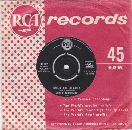 John D. Loudermilk : Callin' Doctor Casey / Oh How Sad (7")