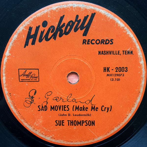 Sue Thompson : Sad Movies (Make Me Cry) / Nine Little Teardrops (7", Single)