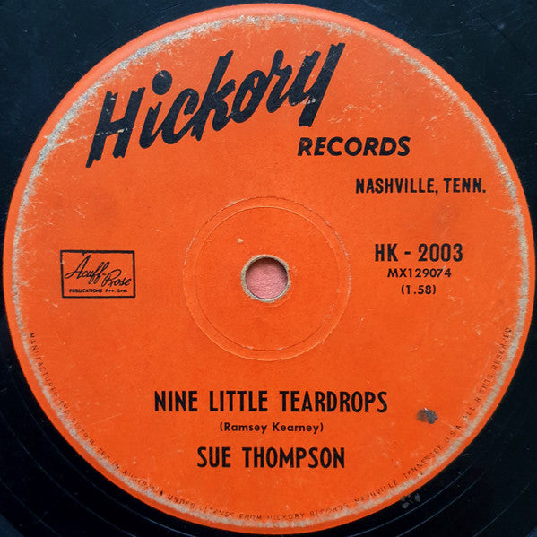 Sue Thompson : Sad Movies (Make Me Cry) / Nine Little Teardrops (7", Single)