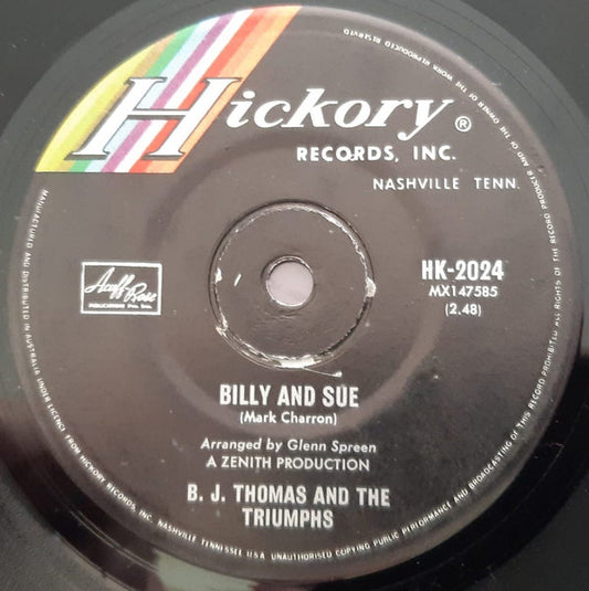 B.J. Thomas And The Triumphs (2) : Billy And Sue / Never Tell (7", Single)
