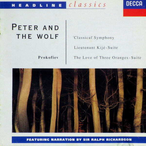 Sergei Prokofiev : Peter And The Wolf / 'Classical' Symphony / Lieutenant Kijé - Suite / The Love Of Three Oranges - Suite  (CD, Comp, RM)