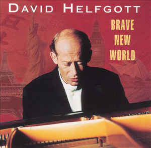 David Helfgott : Brave New World (CD, Album)