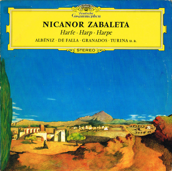 Nicanor Zabaleta, Albéniz*, De Falla*, Granados*, Turina* : Harfe • Harp • Harpe (LP, Album, Club)