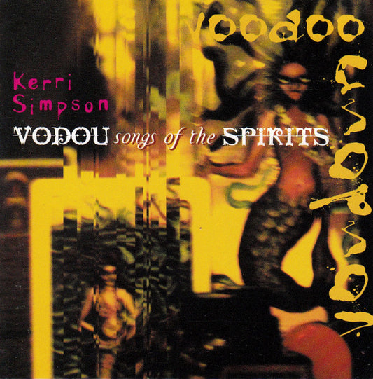 Kerri Simpson : Vodou Songs Of The Spirits (CD, Album)