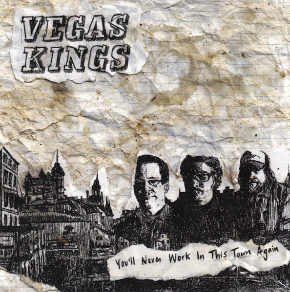 Vegas Kings : You'll Never Work In This Town Again (CD, Album)