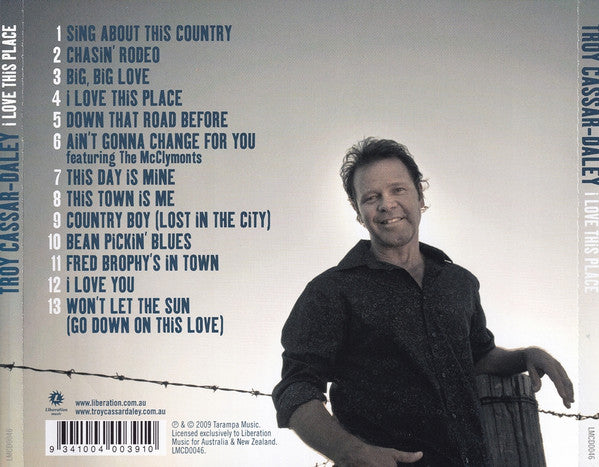 Troy Cassar-Daley : I Love This Place (CD, Album)