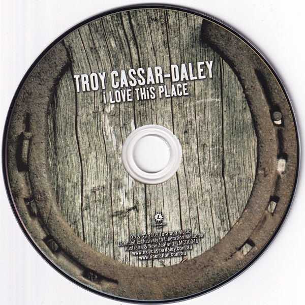 Troy Cassar-Daley : I Love This Place (CD, Album)