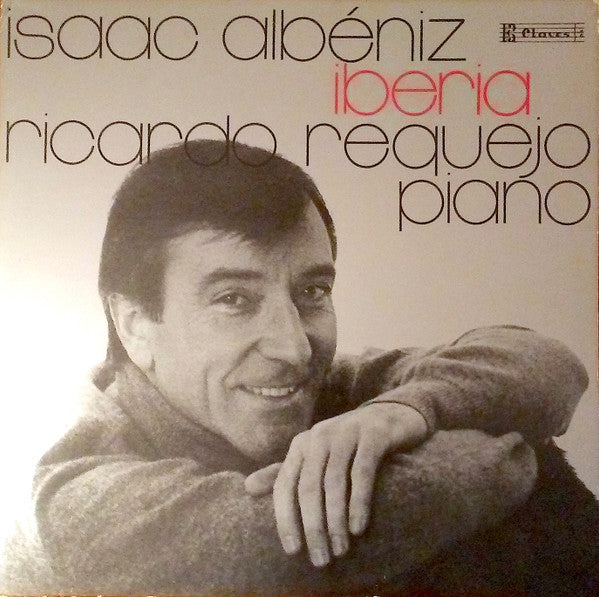 Isaac Albéniz - Ricardo Requejo : Iberia (2xLP, Album, Gat)