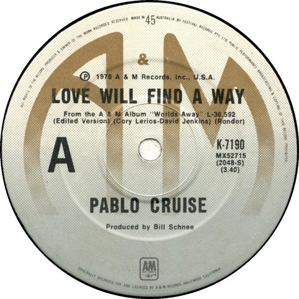 Pablo Cruise : Love Will Find A Way (7", Single)