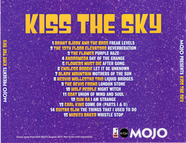 Various : Kiss The Sky (Mojo Presents A 67-Minute Mind-Bending Experience!) (CD, Comp)
