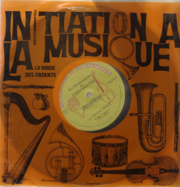 Michel Roux (2) : Les Instruments De Musique (10", Album)