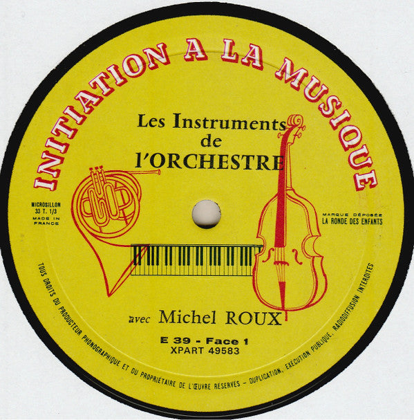 Michel Roux (2) : Les Instruments De Musique (10", Album)