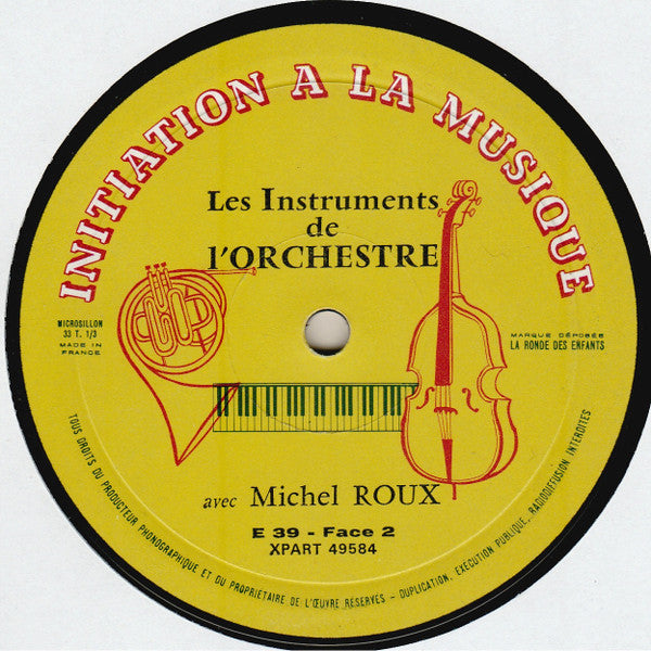 Michel Roux (2) : Les Instruments De Musique (10", Album)