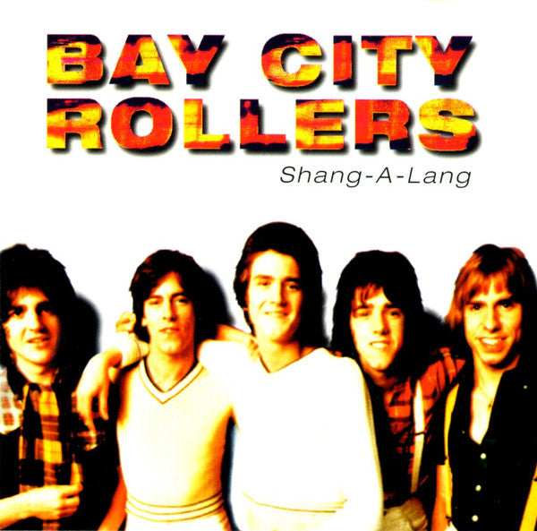 Bay City Rollers : Shang-A-Lang (CD, Comp)