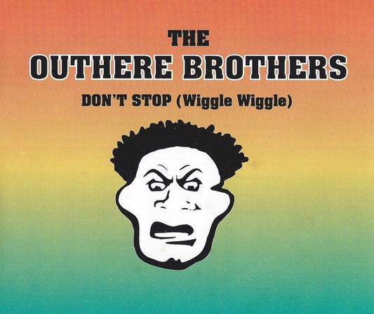 The Outhere Brothers : Don't Stop (Wiggle Wiggle) (CD, Maxi)