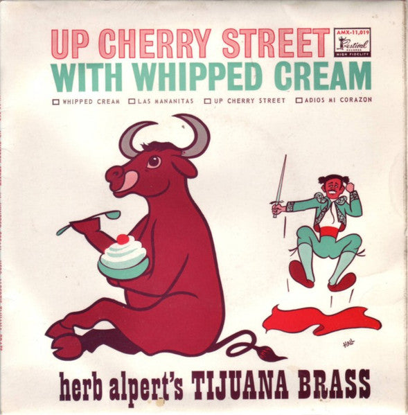 Herb Alpert & The Tijuana Brass : Up Cherry Street With Whipped Cream (7", EP, Mono)