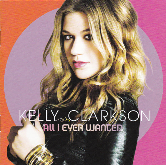 Kelly Clarkson : All I Ever Wanted (CD, Album + DVD-V)
