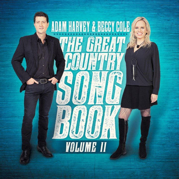 Adam Harvey & Beccy Cole : The Great Country Song Book Volume II (CD, Album)