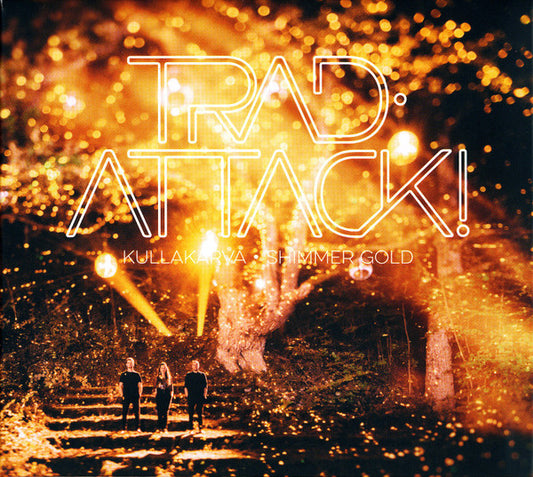 Trad.Attack! : Kullakarva • Shimmer Gold (CD, Album)