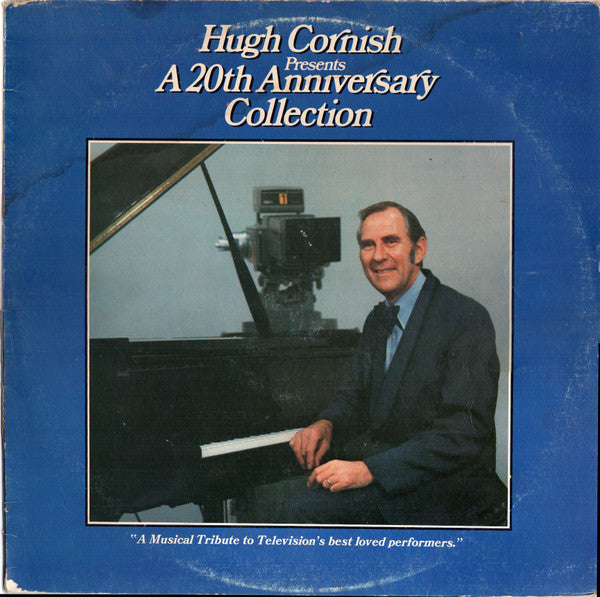 Hugh Cornish : Hugh Cornish Presents A 20th Anniversary Collection (LP, Album)