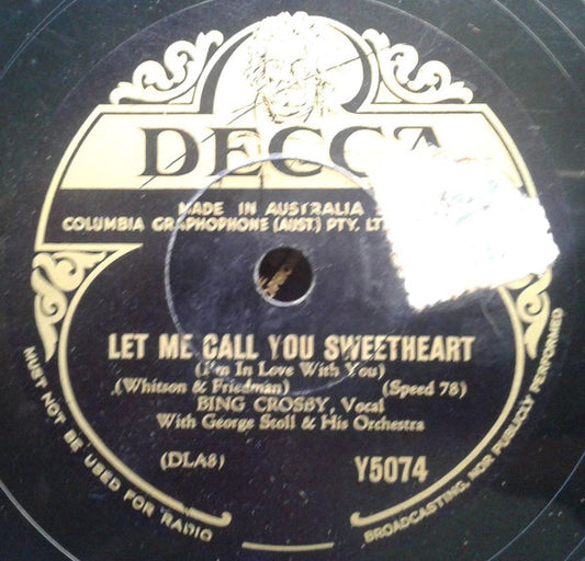 Bing Crosby : Let Me Call You Sweetheart / Someday, Sweetheart (Shellac, 10")