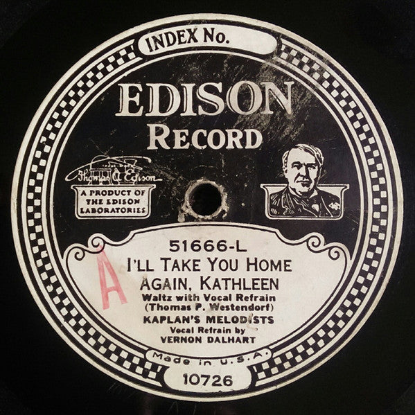 Kaplan's Melodists, Vernon Dalhart : The Prisoner's Song / I'll Take You Home Again, Kathleen (Edison Disc, RP)