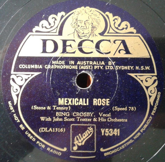 Bing Crosby : Mexicali Rose / Sweethearts (Shellac, 10")