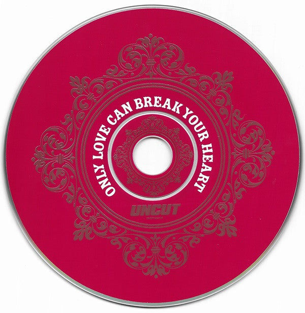 Various : Only Love Can Break Your Heart (17 Classic Tracks By The Best Of Today's Singer-Songwriters) (CD, Comp)
