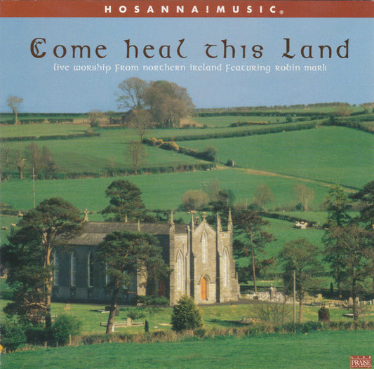 Robin Mark : Come Heal This Land (CD, Album)