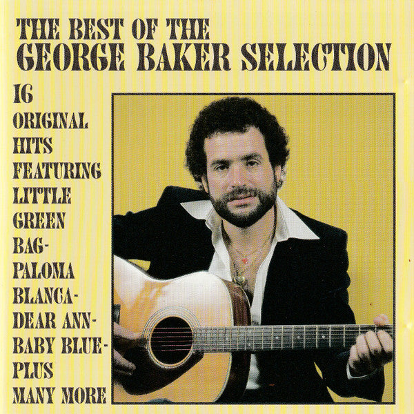 George Baker Selection : The Best Of The George Baker Selection (CD, Comp)