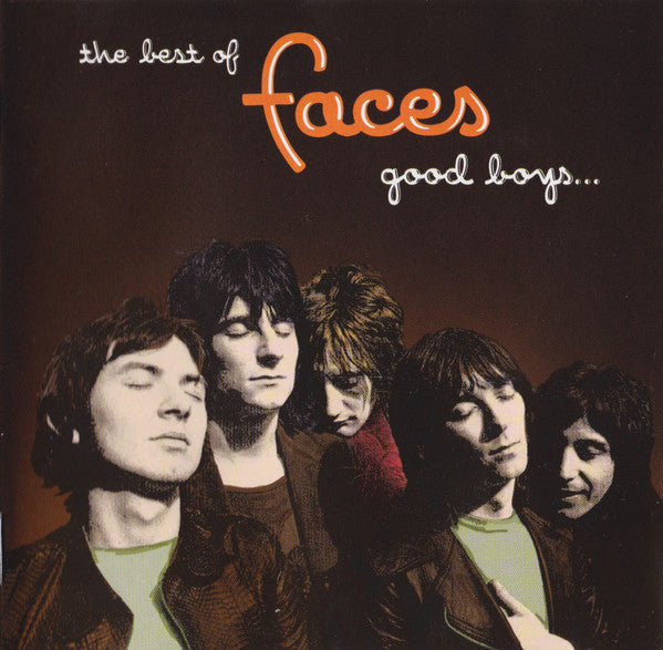 Faces (3) : The Best Of Faces: Good Boys... When They're Asleep... (CD, Comp, RM)