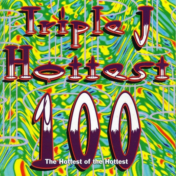 Various : Triple J Hottest 100 (The Hottest Of The Hottest) (2xCD, Comp)