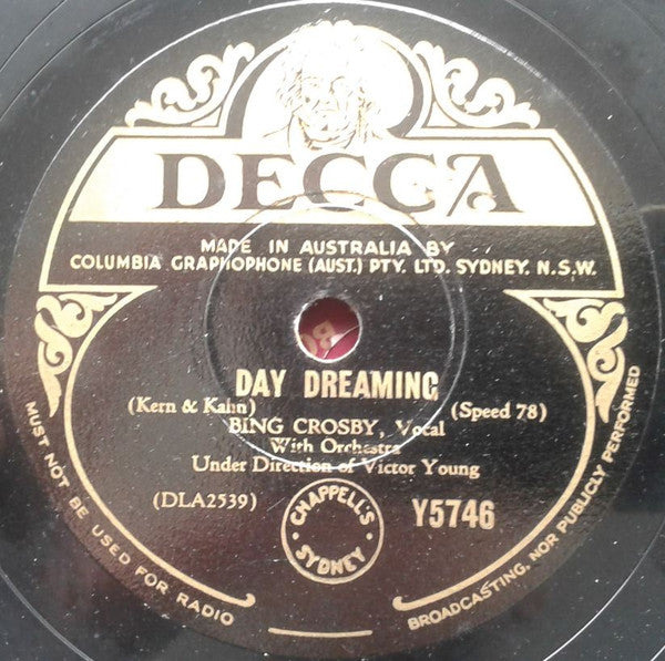 Bing Crosby : Day Dreaming / The Whistlers Mother-In-Law (Shellac, 10")