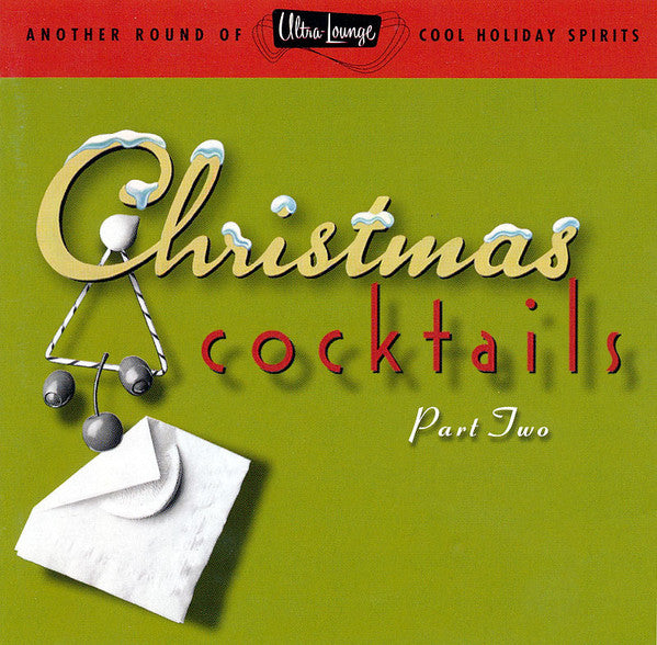 Various : Christmas Cocktails Part Two (CD, Comp, RM)