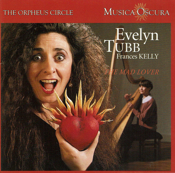 Evelyn Tubb, Frances Kelly : The Mad Lover (CD, Album)