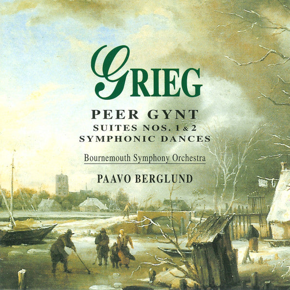 Grieg*, Bournemouth Symphony Orchestra, Paavo Berglund : Peer Gynt Suites Nos. 1 & 2 / Symphonic Dances (CD)