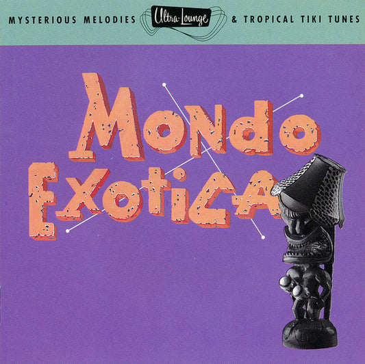 Various : Mondo Exotica (CD, Comp, RM)